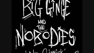 Big Ginge and the Nobodies- Best day of my life