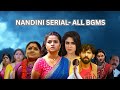 NANDINI Serial All BGM Music And Songs Complete Jukebox Sun TV Nithya Ram Khushbu Malavika