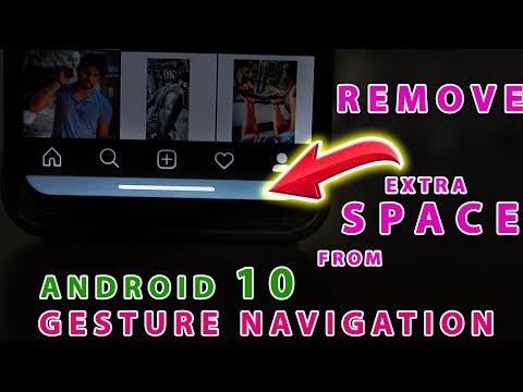 REMOVE GRAY STRIP FROM ANDROID 10 GESTURE NAVIGATION ON MOTO ONE POWER AND OTHER ANDROID 10 DEVICES