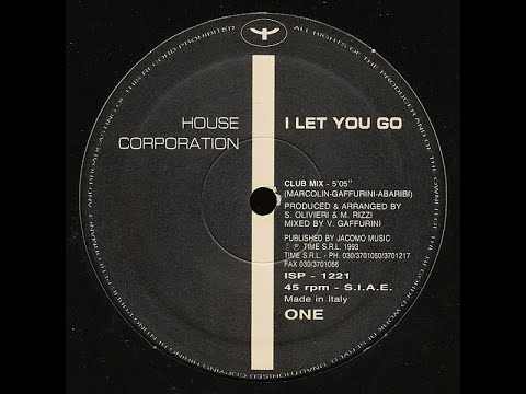 House Corporation – I Let You Go (Club Mix)