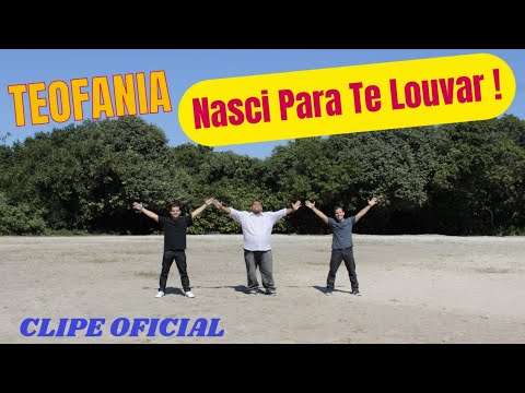 Teofania - 2014 - Nasci Para Te Louvar HD (Clipe Oficial)