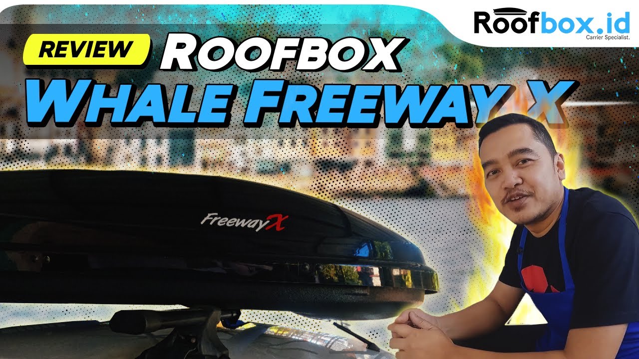 Review #roofbox Whale Freeway X By @roofbox.id