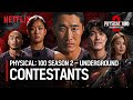 Meet the 100 Contestants of Physical: 100 Season 2 - Underground