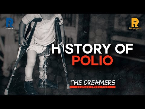 History of Polio | The Dreamers by Rava Documentary Films