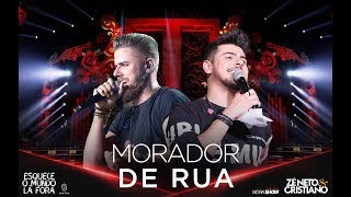 Zé Neto e Cristiano - MORADOR DE RUA - #EsqueceOMundoLaFora