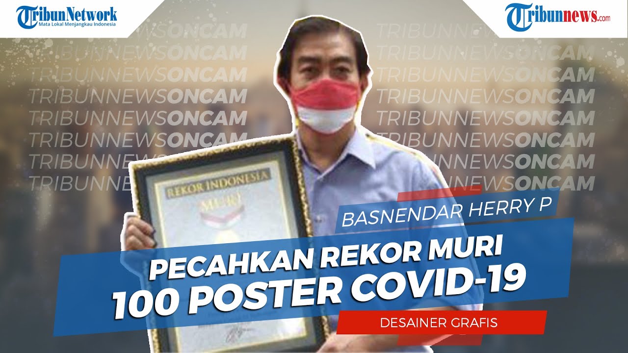 Pecahkan Rekor MURI Ciptakan 100 Poster Corona, Basnendar ...