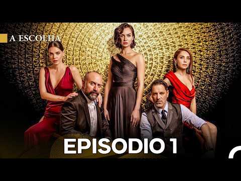 A Escolha Episódio 1 (Dublagem em Português)