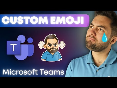 Microsoft Teams: Add Custom Chat Emojis Microsoft Teams: Add Custom Chat Emojis