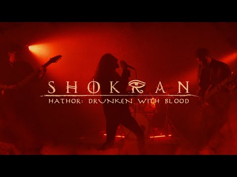 Shokran - Hathor: Drunken With Blood