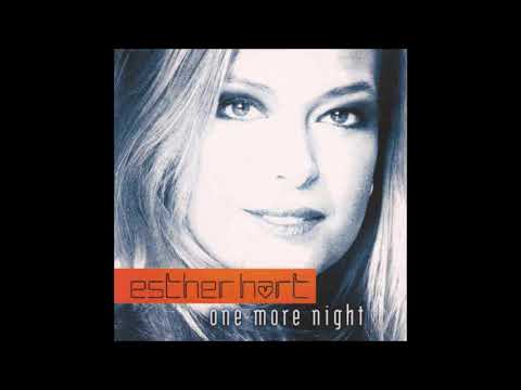 2003 Esther Hart - One More Night (Live)