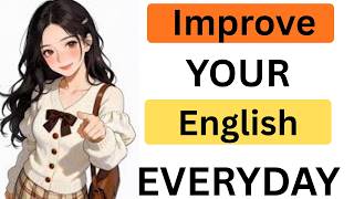 English listening and speaking practice | Learn English vocabulary to improve conversations 