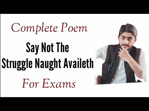 Say Not The Struggle Naught Availeth By Arthur Hugh Clough line by line Urdu Explanation by M.Waqas.