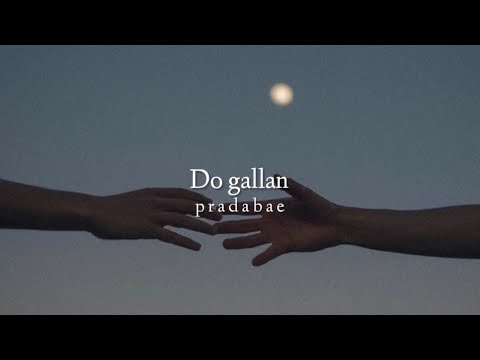 Do gallan ( slowed+reverb )