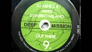 DJ Arne L II Meets DJ Mirko Milano - Out There (Raul de Chile's Double Cheese Mix) (B1)