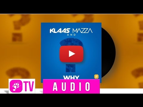 KLAAS, MAZZA - Why OFFICIAL VIDEO TEASER