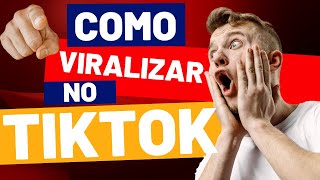Como viralizar no tiktok - como fazer videos virais no tiktok - tik tok - tik tok virais
