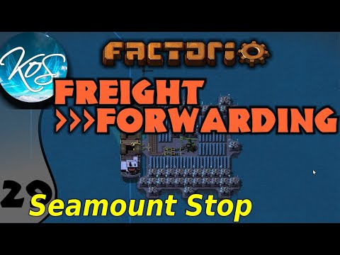 Factorio Freight Forwarding Mod 29 - MINING THE SEAMOUNT - Let's Play