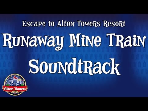 Alton Towers - Runaway Mine Train Soundtrack