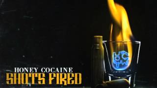 Honey Cocaine - Shots Fired