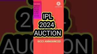 #Ipl 2024 auction #date, venue, rules, purse, trade, format #ipl2024 #cricket fan club #