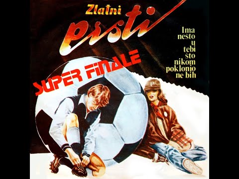 Zlatni Prsti - Ima Nešto U Tebi Što Nikom Poklonio Ne Bih (1979)
