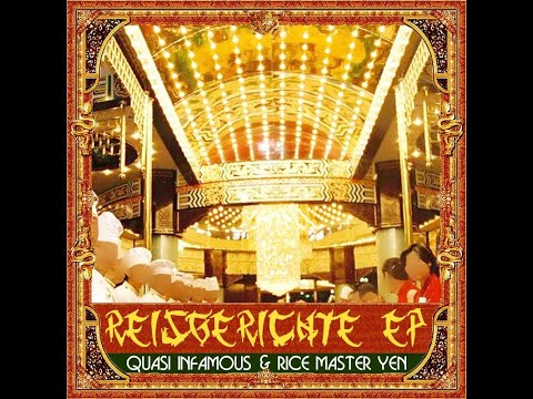 Quasi Infamous - Reisgerichte EP (Prod. Rice Master Yen)