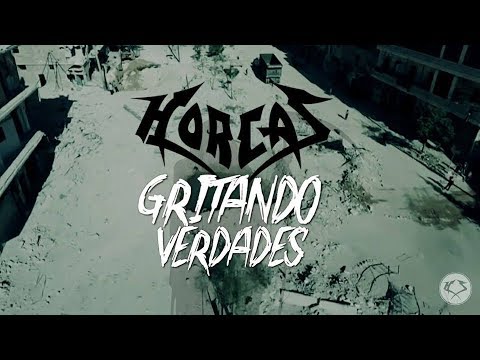 Horcas - Gritando Verdades - (Video Lyric) (2018)