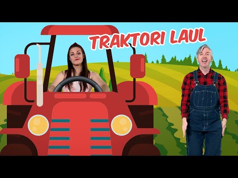 Traktori laul 🚜 | Lastelaulud | LOLALA