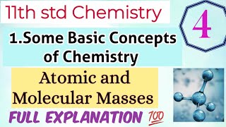 11th std Chemistry Lesson 1 Some Basic Concepts of Chemistry Part 4 Atomic and molecular mass.
