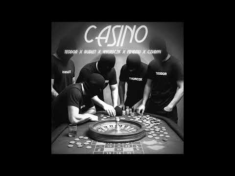 Casino - TEODOR X RUDLET X YNGRDCZK X FRYDZIU X CZVRNY