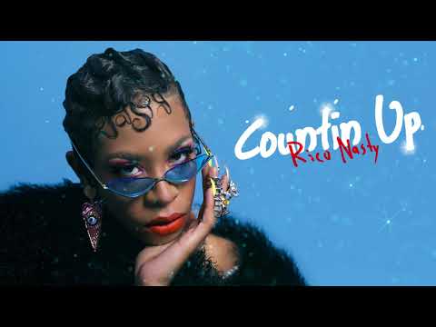 Rico Nasty - Countin Up [Official Audio]