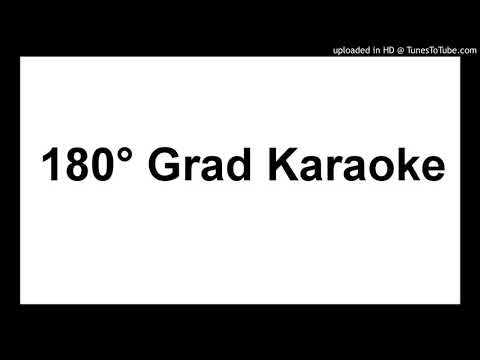 180° Grad Karaoke