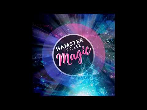 Hamster feat. Lee - Magic