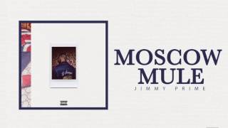 Jimmy Prime - Moscow Mule (Official Audio)