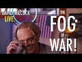 David Wilcock LIVE: The Fog of War!