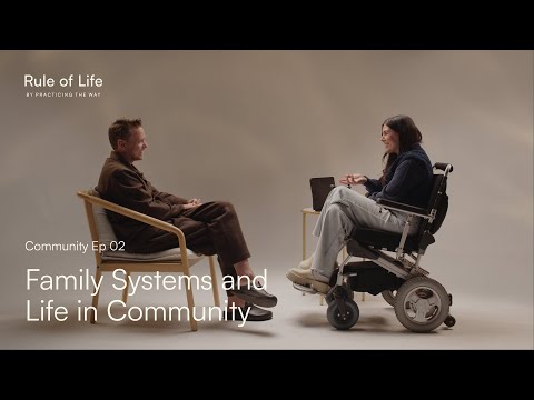 Community 02: Family Systems and Life in Community (featuring Jay and Danielle Pathak)