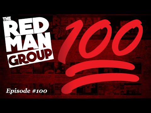 The Red Man Group Episode #100: The History and Future of RMG