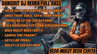 Download lagu DANGDUT DJ REMIX FULL BASS – BEDA MULUT BEDA CERITA mp3