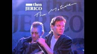 Then Jerico - The Motive (Extended) 1987