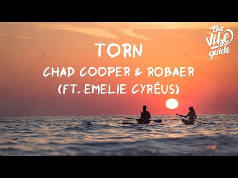 Chad Cooper & Robaer - Torn (ft. Emelie Cyréus) Lyric Video