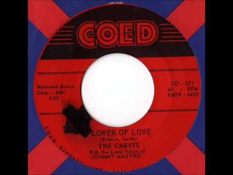 The Crests - Flower Of Love