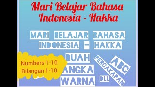 Download lagu Belajar Bahasa Hakka - Angka / Bilangan 1-10. bahasa khek Singkawang Kalbar / Numbers 1-10 mp3