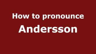 How to pronounce Andersson