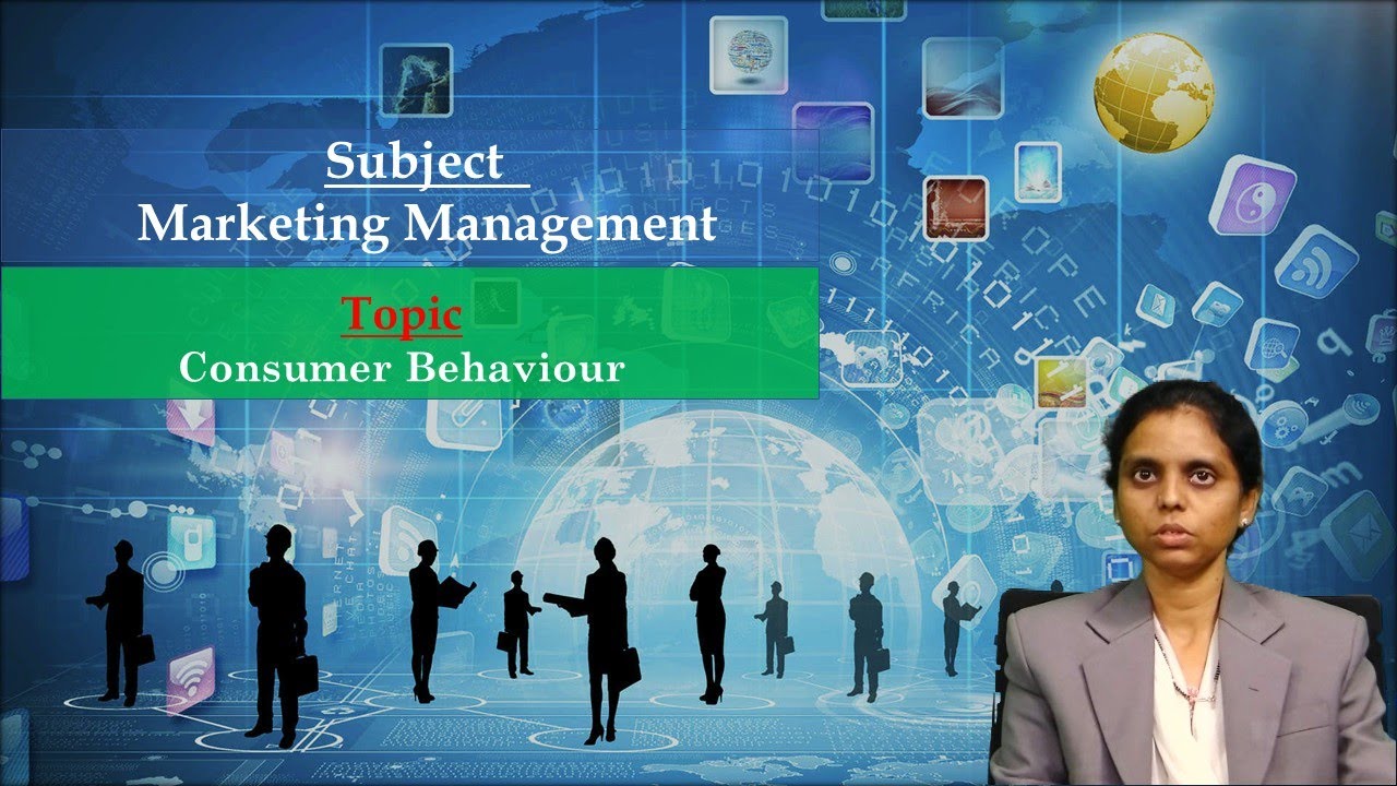 LEC10| Marketing Management | Consumer Behaviour by Mrs. M. Umrez