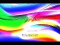 I'm Always Chasing Rainbows - Tony Bennett [ With Lyrics ]