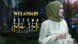 Download lagu Wulandary - Kecewa Jatuh Hati mp3 Download lagu Wulandary - Kecewa Jatuh Hati mp3