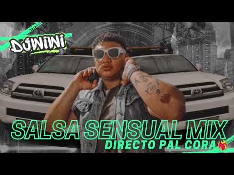 Salsa sensual mix Directo Pal cora❤️‍🔥 by Djwiwi