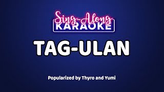 Tag-ulan — Thyro and Yumi (Karaoke Version)