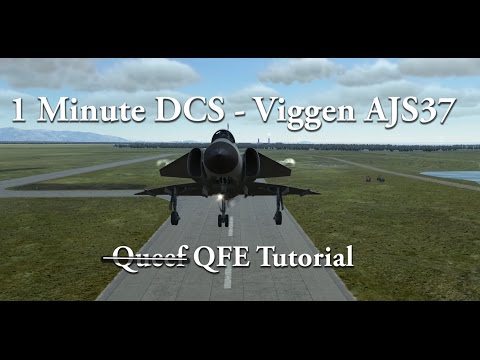 1 Minute DCS - Viggen AJS37 - QFE Tutorial