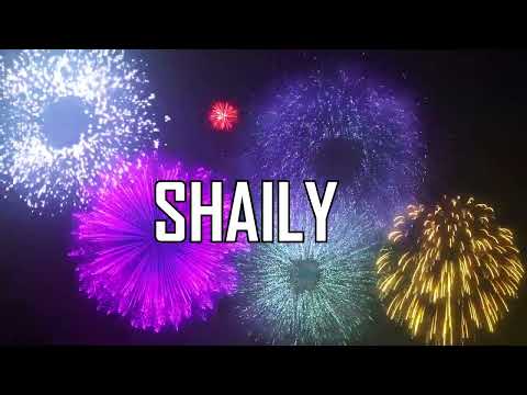 ♪♪  HAPPY BIRTHDAY SHAILY  ♪♪